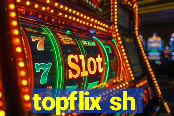 topflix sh